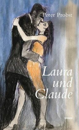 Laura und Claude Laura und Claude
