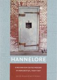 Hannelore: kind van een Duitse moeder in oorlogstijd, 1940-1947 (eBook, ePUB)