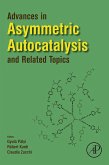 Advances in Asymmetric Autocatalysis and Related Topics (eBook, ePUB)