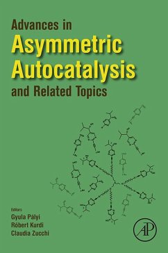 Advances in Asymmetric Autocatalysis and Related Topics (eBook, ePUB)