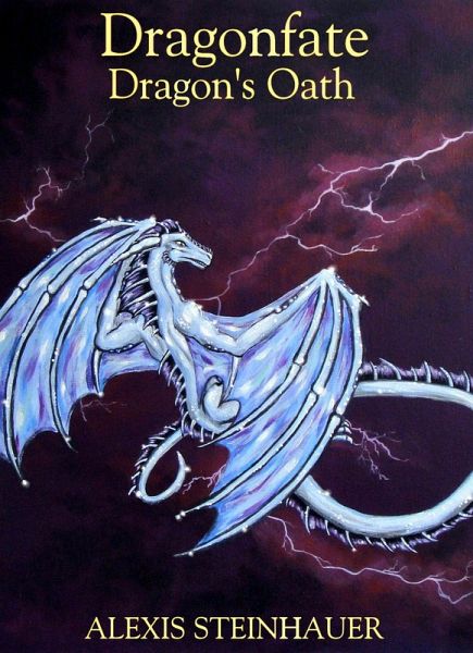 Dragonfate: Dragon's Oath (eBook, ePUB) Dragonfate: Dragon's Oath (eBook, ePUB)