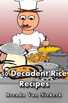 Cover 50 Decadent Rice Recipes (50 Decadent Recipes, #17) (eBook, ePUB)