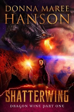 Shatterwing (Dragon Wine, #1) (eBook, ePUB) Cover Shatterwing (Dragon Wine, #1) (eBook, ePUB)