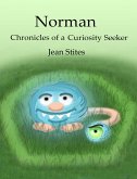 Norman: Chronicles of a Curiosity Seeker (eBook, ePUB)