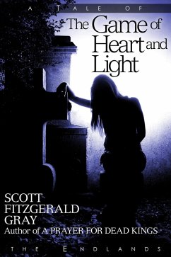 Cover The Game of Heart and Light (Tales of the Endlands, #7) (eBook, ePUB)