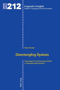 Disentangling Dyslexia - Vender, Maria