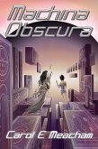 Machina Obscura (eBook, ePUB)
