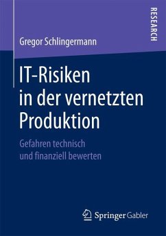 IT-Risiken in der vernetzten Produktion - Schlingermann, Gregor