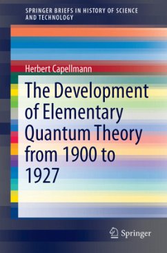 The Development of Elementary Quantum Theory - Capellmann, Herbert