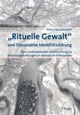 "Rituelle Gewalt" und Dissoziative Identitätsstörung