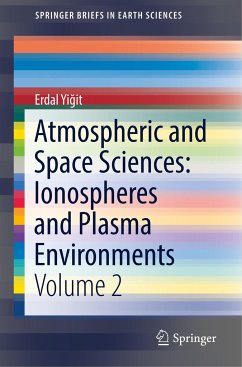 Atmospheric and Space Sciences: Ionospheres and Plasma Environments - Yigit, Erdal
