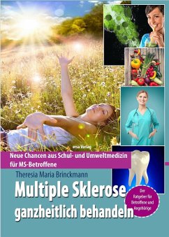 Multiple Sklerose ganzheitlich behandeln - Brinckmann, Theresia Maria