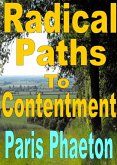 Radical Paths To Contentment (eBook, ePUB)