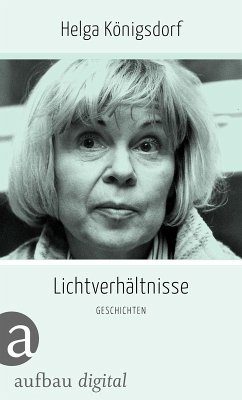 Lichtverhältnisse (eBook, ePUB) - Königsdorf, Helga