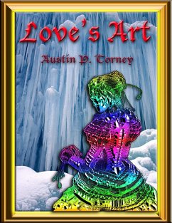 Love's Art (eBook, ePUB) - Torney, Austin P.