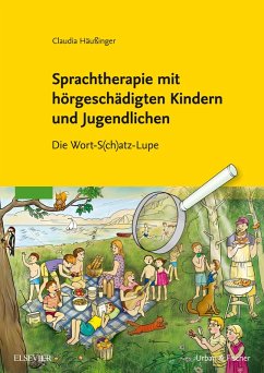 Sprachtherapie mit hörgeschädigten Kindern und Jugendlichen (eBook, ePUB) - Häußinger, Claudia