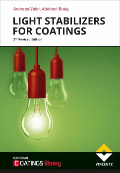 Light Stabilizers for Coatings (eBook, ePUB) - Valet, Andreas; Braig, Adalbert