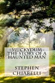 Muckydum - The Story of a Haunted Man (eBook, ePUB)