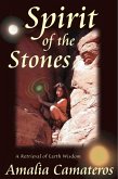Spirit of the Stones: A Retrieval of Earth Wisdom (eBook, ePUB) Spirit of the Stones: A Retrieval of Earth Wisdom (eBook, ePUB)