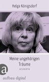 Meine ungehörigen Träume (eBook, ePUB)