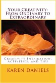 Your Creativity: From Ordinary to Extraordinary (eBook, ePUB)