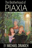 The Brotherhood Of Piaxia (eBook, ePUB)