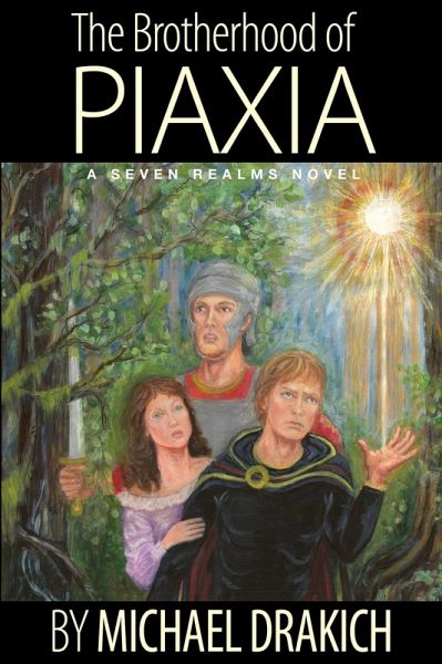 The Brotherhood Of Piaxia (eBook, ePUB)