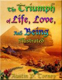 The Triumph Of Life, Love, and Being Illustrated (eBook, ePUB)