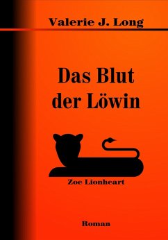 Cover Das Blut der Löwin (Zoe Lionheart, #2) (eBook, ePUB)