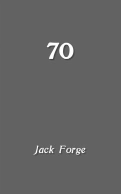 70 (eBook, ePUB) - Forge, Jack