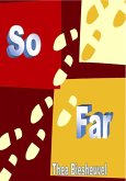 So Far (eBook, ePUB)