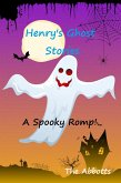 Henry's Ghost Stories (eBook, ePUB)