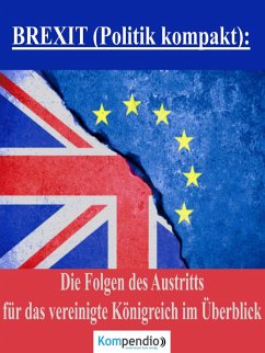 BREXIT (Politik kompakt): (eBook, ePUB) - Dallmann, Alessandro