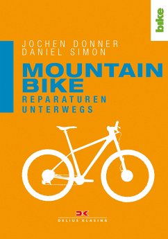 Mountainbike. Reparaturen unterwegs (eBook, ePUB) - Donner, Jochen; Simon, Daniel