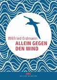 Allein gegen den Wind (eBook, ePUB)