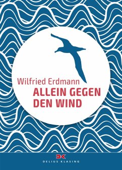 Allein gegen den Wind (eBook, ePUB) - Erdmann, Wilfried