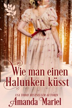 Cover Wie man einen Halunken kusst (eBook, ePUB)