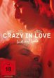Crazy in Love - Lust auf Liebe - Bild 1