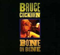 Bone On Bone - Cockburn,Bruce