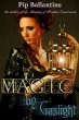 Magic by Gaslight (eBook, ePUB) - Bild 1