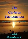 The Christos Phenomenon (eBook, ePUB)