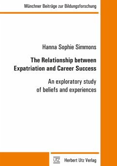 The Relationship between Expatriation and Career Success (eBook, PDF) - Simmons, Hanna Sophie