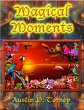 Magical Moments (eBook, ePUB) - Bild 1