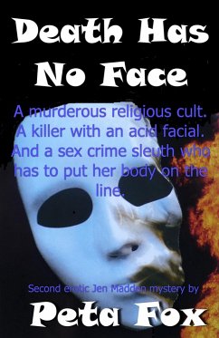 Death Has No Face (The Jen Madden Mysteries, #2) (eBook, ePUB) - Fox, Peta