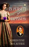 In Pursuit of Happiness (eBook, ePUB) In Pursuit of Happiness (eBook, ePUB)