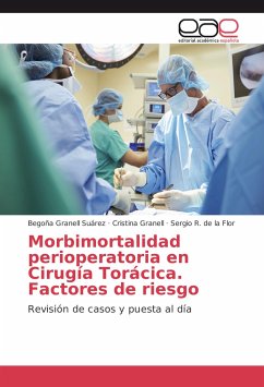 Morbimortalidad perioperatoria en Cirugía Torácica. Factores de riesgo