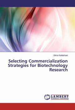 Selecting Commercialization Strategies for Biotechnology Research