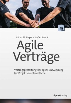 Agile Verträge (eBook, ePUB) - Pieper, Fritz-Ulli; Roock, Stefan