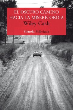 El oscuro camino hacia la misericordia (eBook, ePUB) - Cash, Wiley