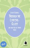 Through the Looking-Glass (eBook, ePUB)